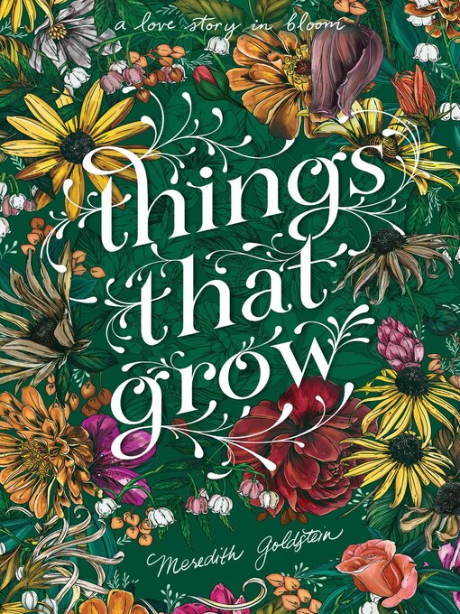 Title details for Things That Grow by Meredith Goldstein - Available